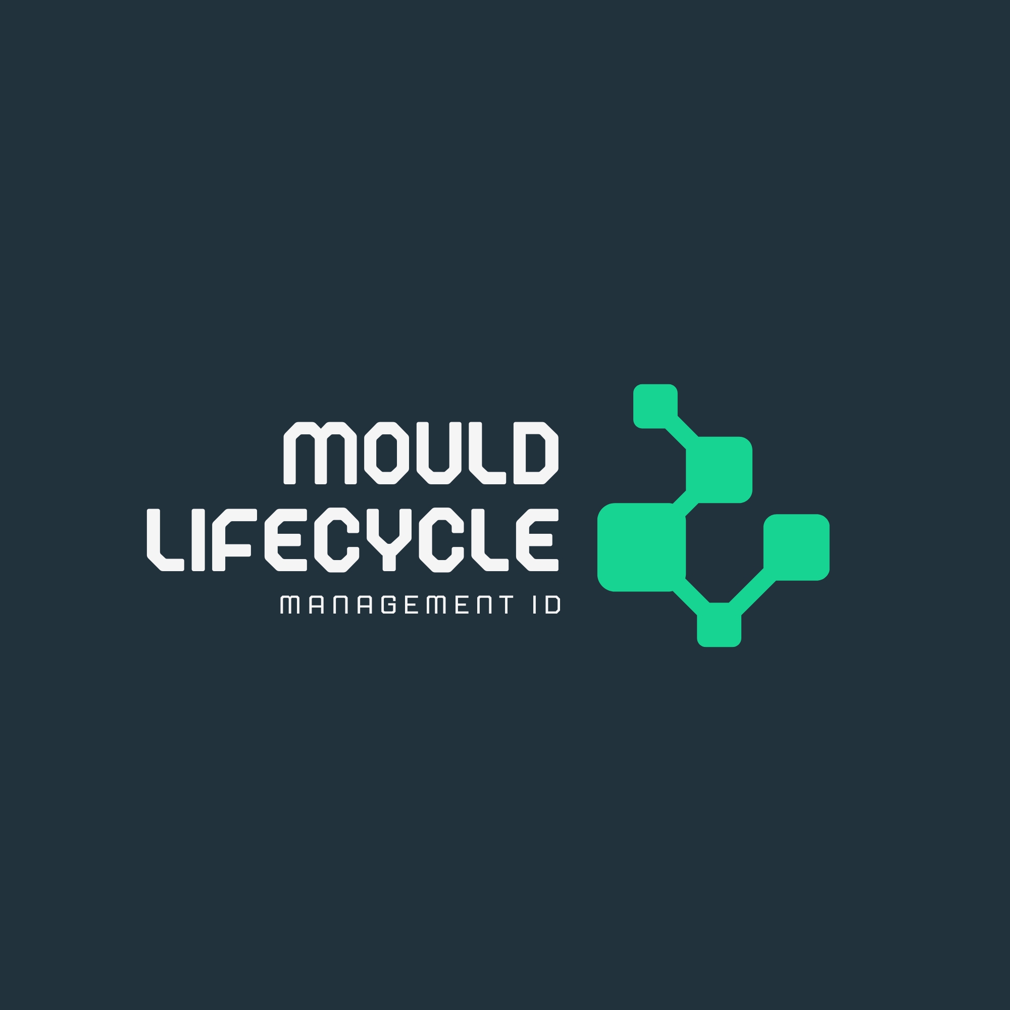 Mould Lifecycle